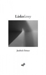 Tošner, Jindřich - Láskolamy