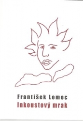 Lomec, František - Inkoustový mrak