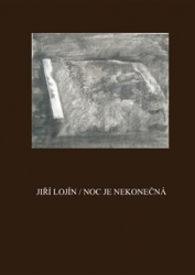 Lojín, Jiří - Noc je nekonečná