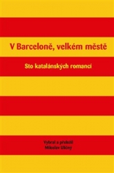 Uličný, Miloslav - V Barceloně, velkém městě