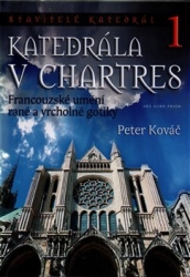 Kováč, Peter - Katedrála v Chartres