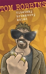 Robbins, Tom - Tibetský broskvový koláč