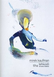 Beránková, Alena - Mirek Kaufman - Tíha lehkosti / The Burden of Lightness