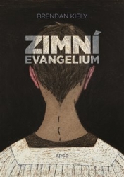 Kiely, Brendan - Zimní evangelium