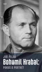 Pelán, Jiří - Bohumil Hrabal:pokus o portrét