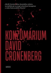 Cronenberg, David - Konzumárium