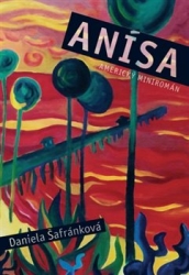 Šafránková, Daniela - Anísa