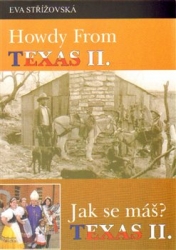 Střížovská, Eva - Howdy from Texas II. /Jak se máš? Texas II.