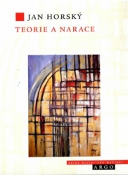 Horský, Jan - Teorie a narace