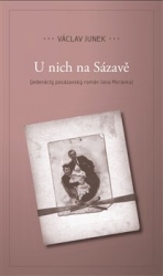 Junek, Václav - U nich na Sázavě