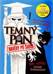 Thomson, Jamie - Temný pán 3 - Navěky po škole