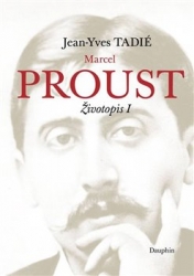 Tadié, Jean-Yves - Marcel Proust