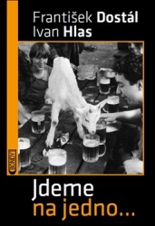 Hlas, Ivan - Jdeme na jedno