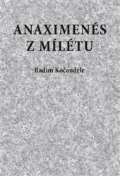 Kočandrle, Radim - Anaximenés z Mílétu
