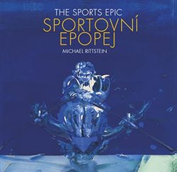 Rittstein, Michael - Sportovní epopej / The Sports Epic