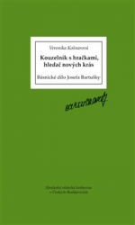 Košnarová, Veronika - Kouzelník s hračkami, hledač nových krás