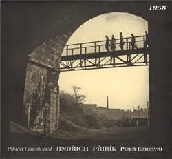 Přibík, Jindřich - Plzeň Emotivní/Pilsen Emotional