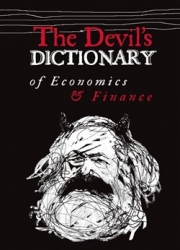 Kohout, Pavel - The Devil&#039;s Dictionary of Economics &amp; Finance