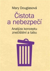 Douglasová, Mary - Čistota a nebezpečí