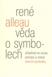 Alleau, René - Věda o symbolech