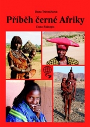 Trávníčková, Dana - Příběh černé Afriky