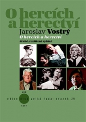 Vostrý, Jaroslav - O hercích a herectví