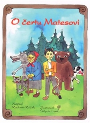 Ráček, Radomír - O čertu Matesovi