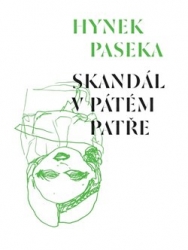 Paseka, Hynek - Skandál v pátém patře