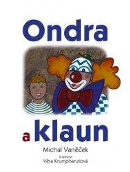 Vaněček, Michal - Ondra a klaun