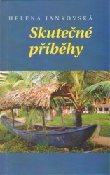 Jankovská, Helena - Skutečné příběhy