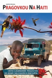 Strouhal, Martin - Pragovkou na Haiti