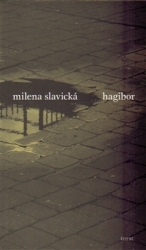 Slavická, Milena - Hagibor