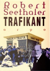 Seethaler, Robert - Trafikant