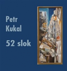 Kukal, Petr - 52 slok