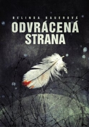 Bauerová, Belinda - Odvrácená strana