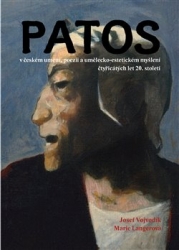 Vojvodík, Josef - Patos v českém umění, poezii a umělecko-estetickém myšlení čtyřicátých let 20. století