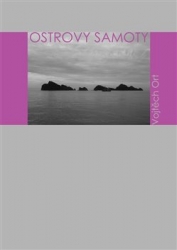 Ort, Vojtěch - Ostrovy samoty