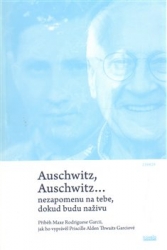 Garcia, Max Rodrigues - Auschwitz, Auschwitz…