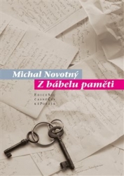Novotný, Michal - Z Bábelu paměti