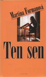 Formanová, Martina - Ten sen