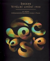 Vlčková, Lucie - Secese - vitální umění 1900