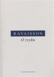 Ravaisson, Félix - O zvyku