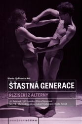 Ljubková, Marta - Šťastná generace