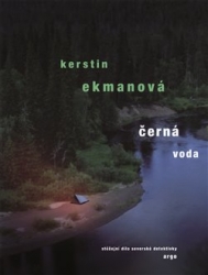 Ekmanová, Kerstin - Černá voda