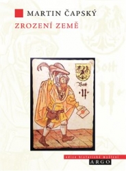 Čapský, Martin - Zrození země