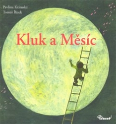 Krámská, Pavlína - Kluk a měsíc