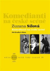 Sílová, Zuzana - Komedianti na české scéně