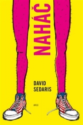 Sedaris, David - Naháč