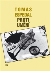 Espedal, Tomas - Proti umění