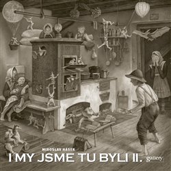 Hásek, Miroslav - I my jsme tu byli II.